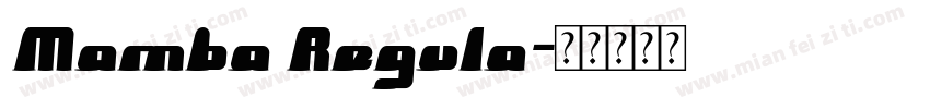 Mamba Regula字体转换